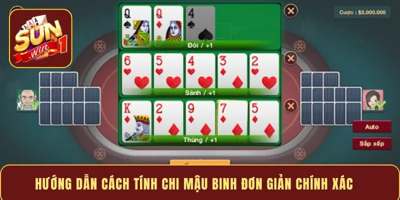 Hướng dẫn cách tính chi Mậu Binh đơn giản chính xác